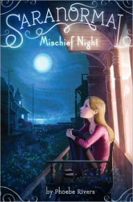 Title: Mischief Night (Saranormal Series #3), Author: Phoebe Rivers