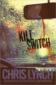 Title: Kill Switch, Author: Chris Lynch