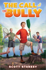 Title: The Call of the Bully (How to Beat the Bully Series), Author: Scott Starkey