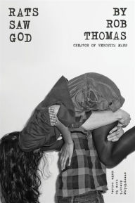 Title: Rats Saw God, Author: Rob Thomas