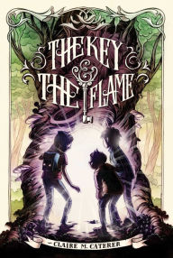 Title: The Key & the Flame, Author: Claire M. Caterer