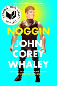 Title: Noggin, Author: John Corey Whaley