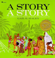 Title: A Story, a Story: with audio recording, Author: Gail E. Haley