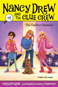 Title: The Fashion Disaster (Nancy Drew and the Clue Crew Series #6), Author: Carolyn Keene