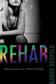 Title: Rehab, Author: Randi Reisfeld