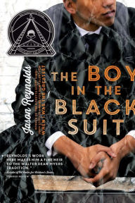 Title: The Boy in the Black Suit, Author: Jason Reynolds