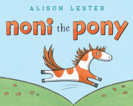 Title: Noni the Pony (with Audio Recording), Author: Alison Lester