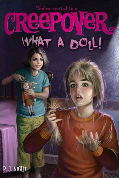 What a Doll! (You're Invited to Creepover Series #12)