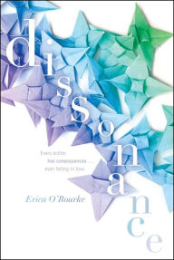 Title: Dissonance, Author: Erica O'Rourke