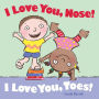 Alternative view 2 of I Love You, Nose! I Love You, Toes!: with audio recording