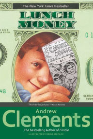 Title: Lunch Money, Author: Andrew Clements