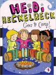 Alternative view 1 of Heidi Heckelbeck Goes to Camp! (Heidi Heckelbeck Series #8)