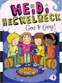 Heidi Heckelbeck Goes to Camp! (Heidi Heckelbeck Series #8)