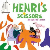 Title: Henri's Scissors, Author: Jeanette Winter
