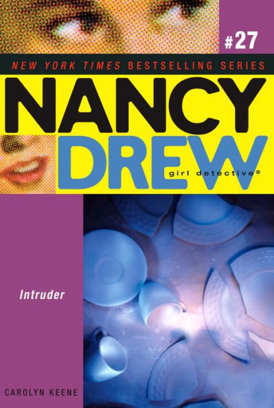 Intruder (Nancy Drew Girl Detective Series #27)