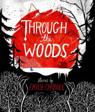 Downloading free audiobooks Through the Woods by Emily Carroll