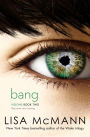 Bang (Visions Trilogy #2)