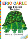 The Foolish Tortoise (World of Eric Carle Series)