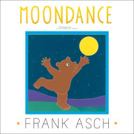 Title: Moondance: with audio recording, Author: Frank Asch