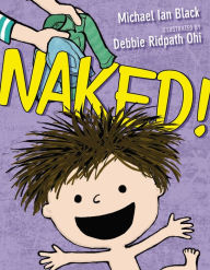 Title: Naked!: with audio recording, Author: Michael Ian Black