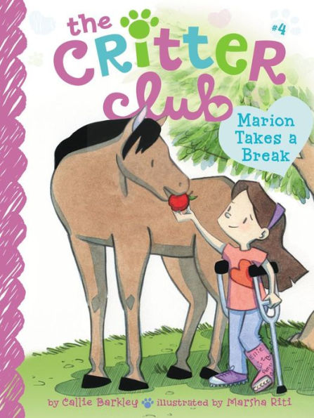 Marion Takes a Break (Critter Club Series #4)