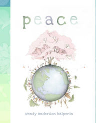 Title: Peace: with audio recording, Author: Wendy Anderson Halperin