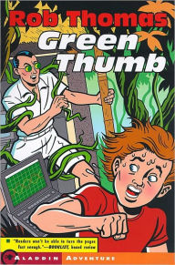 Title: Green Thumb, Author: Rob Thomas