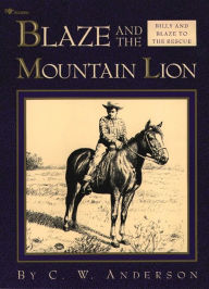 Title: Blaze and the Mountain Lion, Author: C. W. Anderson