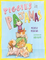 Title: Piggies in Pajamas: with audio recording, Author: Michelle Meadows