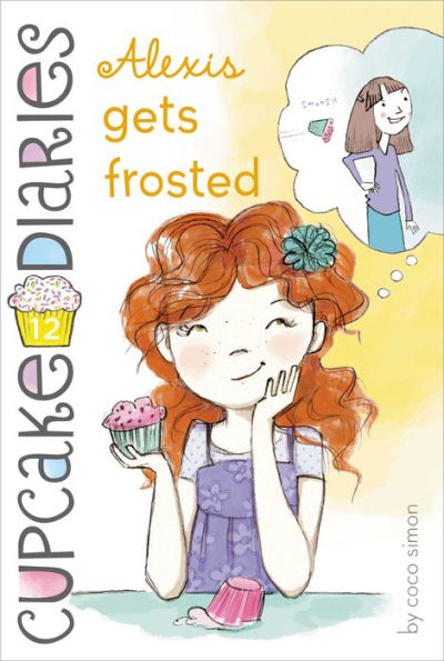 Alexis Gets Frosted (Cupcake Diaries Series #12)