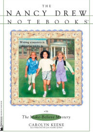 Title: The Make-Believe Mystery (Nancy Drew Notebooks Series #36), Author: Carolyn Keene