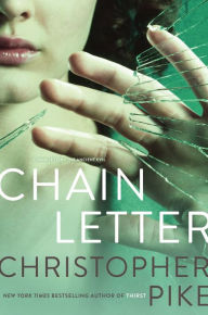 Title: Chain Letter: Chain Letter; The Ancient Evil, Author: Christopher Pike