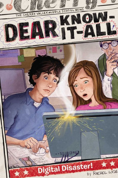 Digital Disaster! (Dear Know-It-All Series #6)