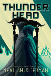 Alternative view 1 of Thunderhead (Arc of a Scythe Series #2)