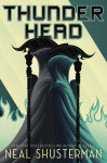 Alternative view 1 of Thunderhead (Arc of a Scythe Series #2)