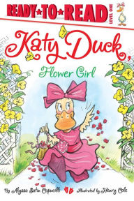 Title: Katy Duck, Flower Girl: with audio recording, Author: Alyssa Satin Capucilli