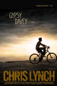 Title: Gypsy Davey, Author: Chris Lynch