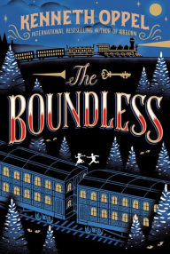 Title: The Boundless, Author: Kenneth Oppel
