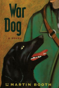 Title: War Dog, Author: Martin Booth