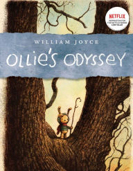 Title: Ollie's Odyssey, Author: William Joyce