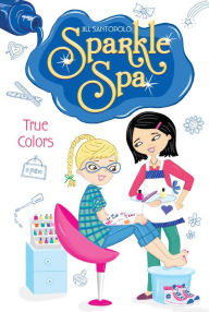 Title: True Colors, Author: Jill Santopolo