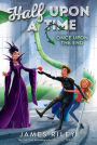 Once Upon the End (Half Upon a Time Series #3)