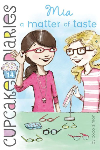 Mia a Matter of Taste (Cupcake Diaries Series #14)