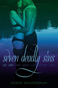 Title: Seven Deadly Sins Vol. 1: Lust; Envy, Author: Robin Wasserman