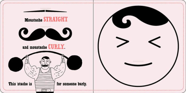 Moustache Up!: A Playful Game of Opposites