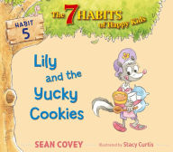 Title: Lily and the Yucky Cookies: Habit 5 (with audio recording), Author: Sean Covey