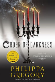 Title: Stormbringers (Order of Darkness Series #2), Author: Philippa Gregory