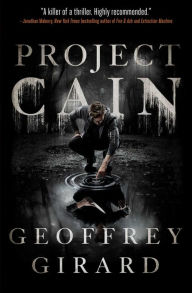 Title: Project Cain, Author: Geoffrey Girard