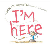 Title: I'm Here (with audio recording), Author: Peter H. Reynolds