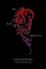 Title: The Heir Apparent (Internment Chronicles Series), Author: Lauren DeStefano